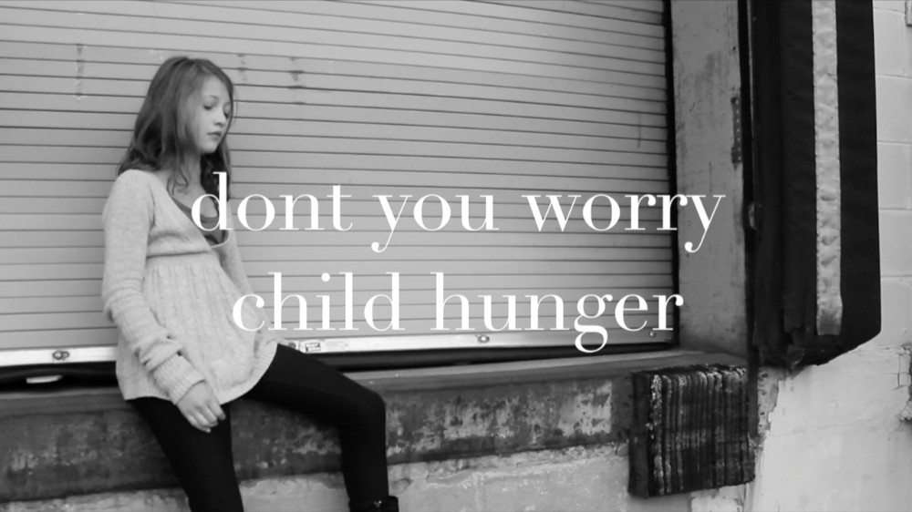 don't you worry child hunger