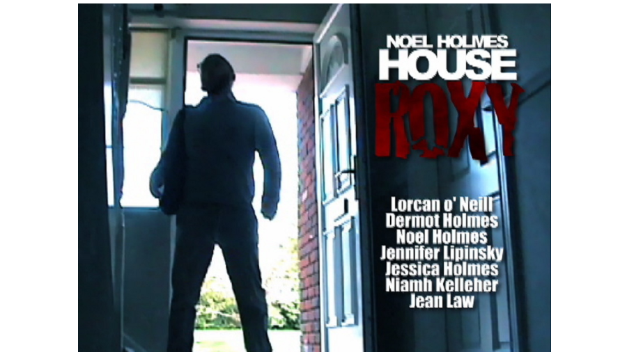 NOEL HOLMES  HOUSE ROXY