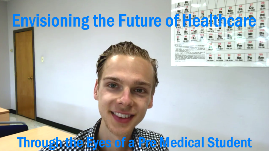 Envisioning The Future of Healthcare Through the Eyes of a Pre Medical Student