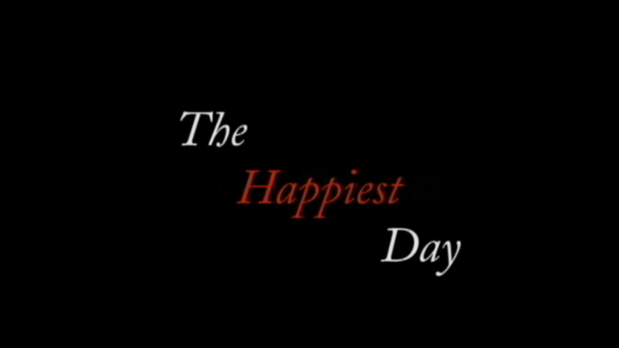 The Happiest Day