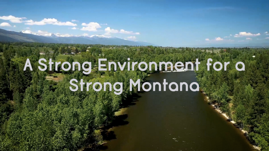 A Strong Environment for a Strong Montana