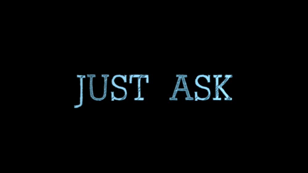 Just Ask Spoken Word Visual